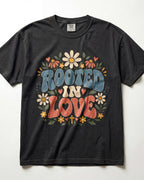 Rooted In Love Kindergarten Teacher Shirt
