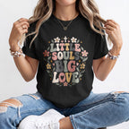 Little Souls Big Love Kindergarten Teacher Shirt