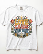 Love Leads The Way Kindergarten Teacher Shirt