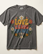 Love Leads The Way Kindergarten Teacher Shirt