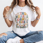 Kind Hearts Grow Here Kindergarten Teacher Shirt