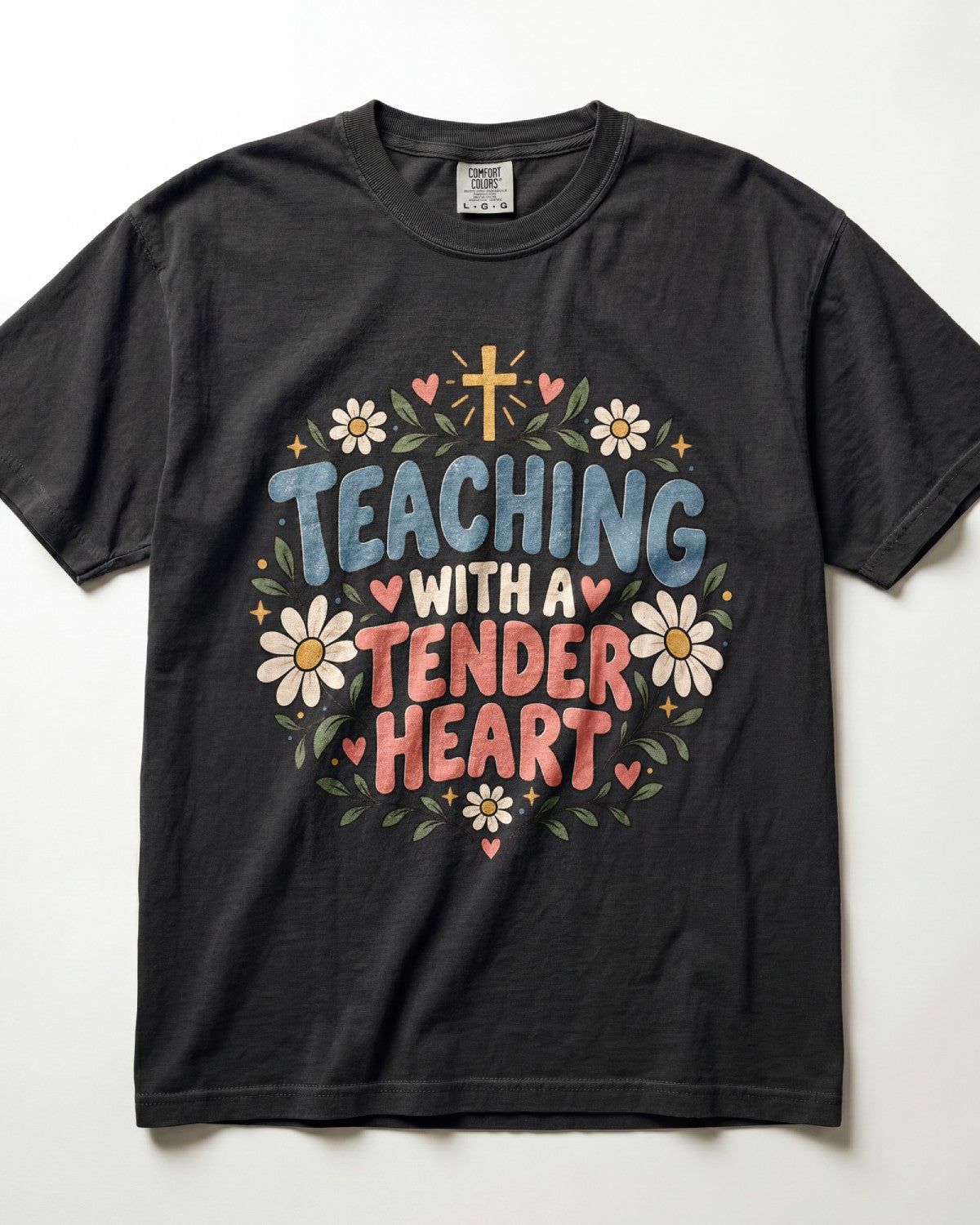 Teaching With A Tender Heart Kindergarten Teacher Shirt