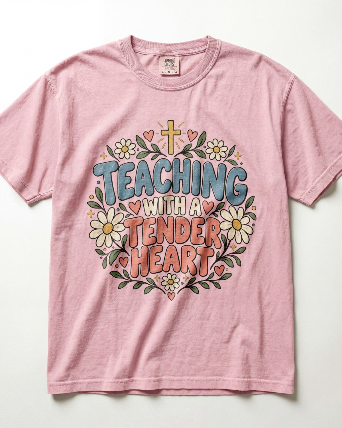 Teaching With A Tender Heart Kindergarten Teacher Shirt