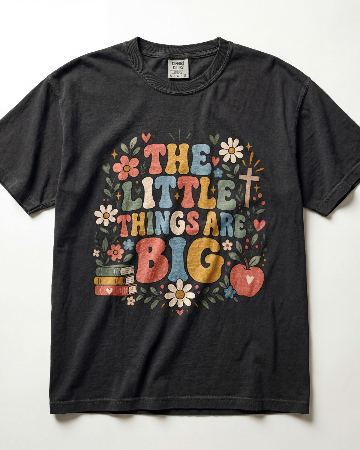 The Little Things Are Big Kindergarten Teacher Shirt