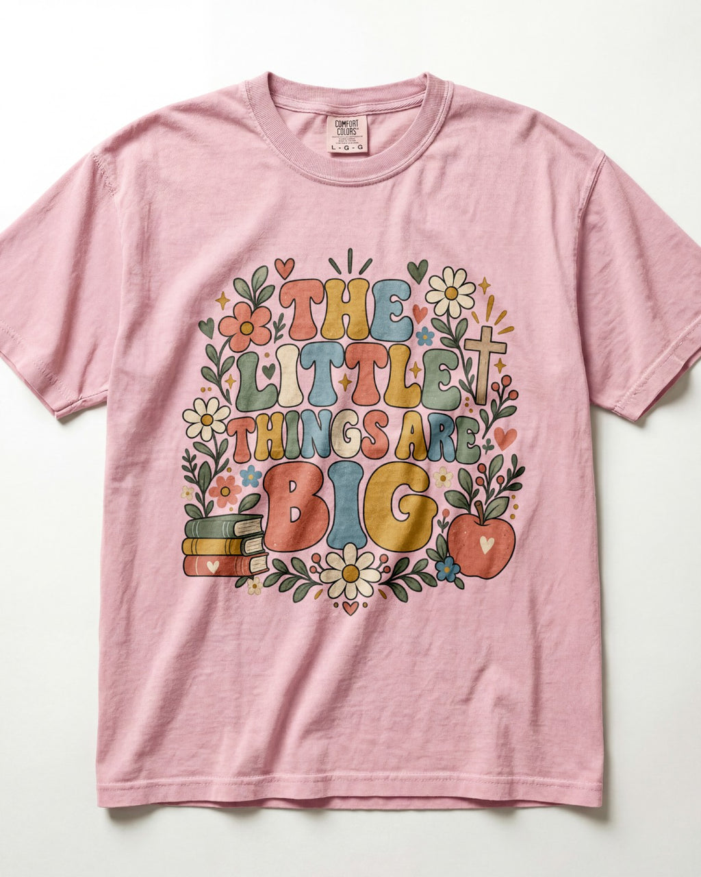The Little Things Are Big Kindergarten Teacher Shirt