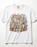 The Little Things Are Big Kindergarten Teacher Shirt