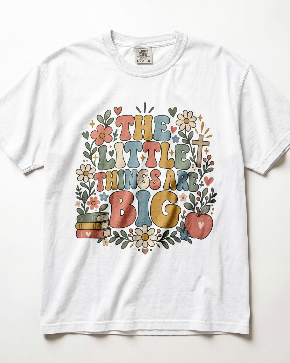 The Little Things Are Big Kindergarten Teacher Shirt