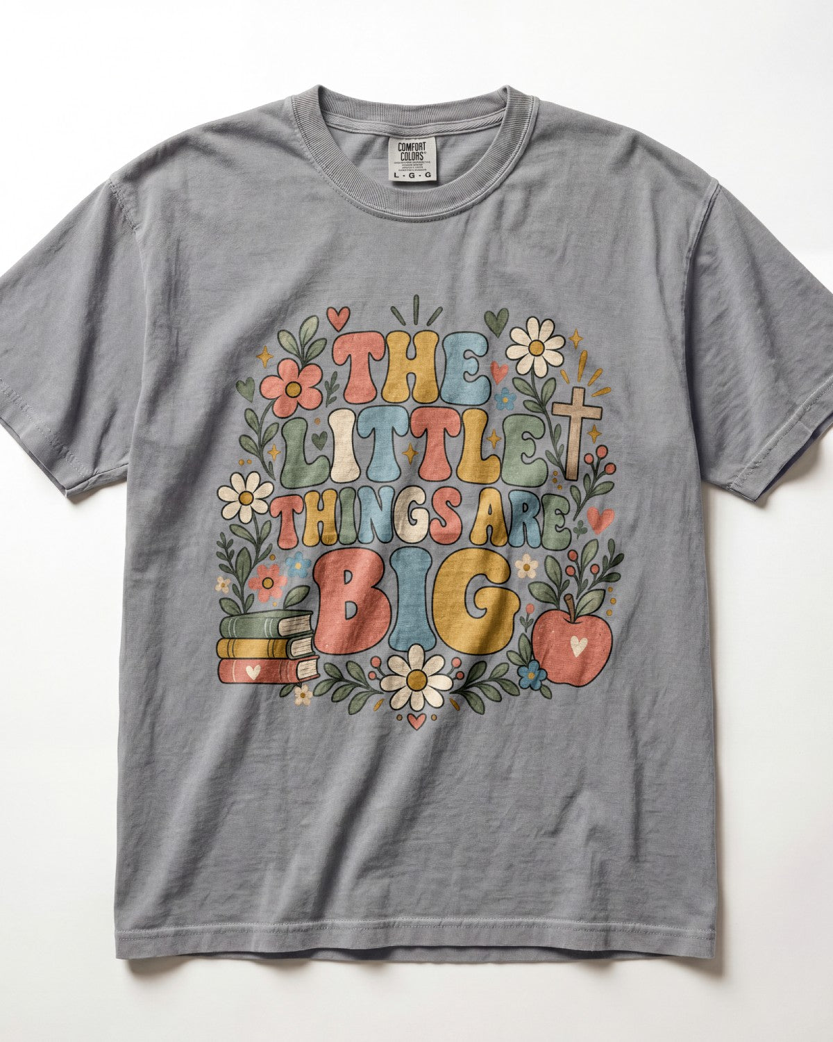 The Little Things Are Big Kindergarten Teacher Shirt