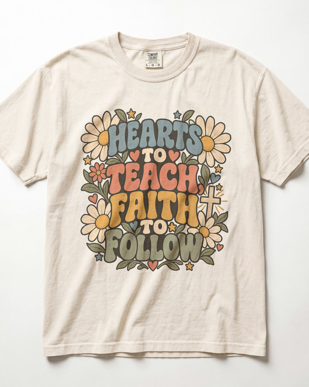 Hearts To Teach, Faith To Follow Kindergarten Teacher Shirt