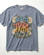Hearts To Teach, Faith To Follow Kindergarten Teacher Shirt