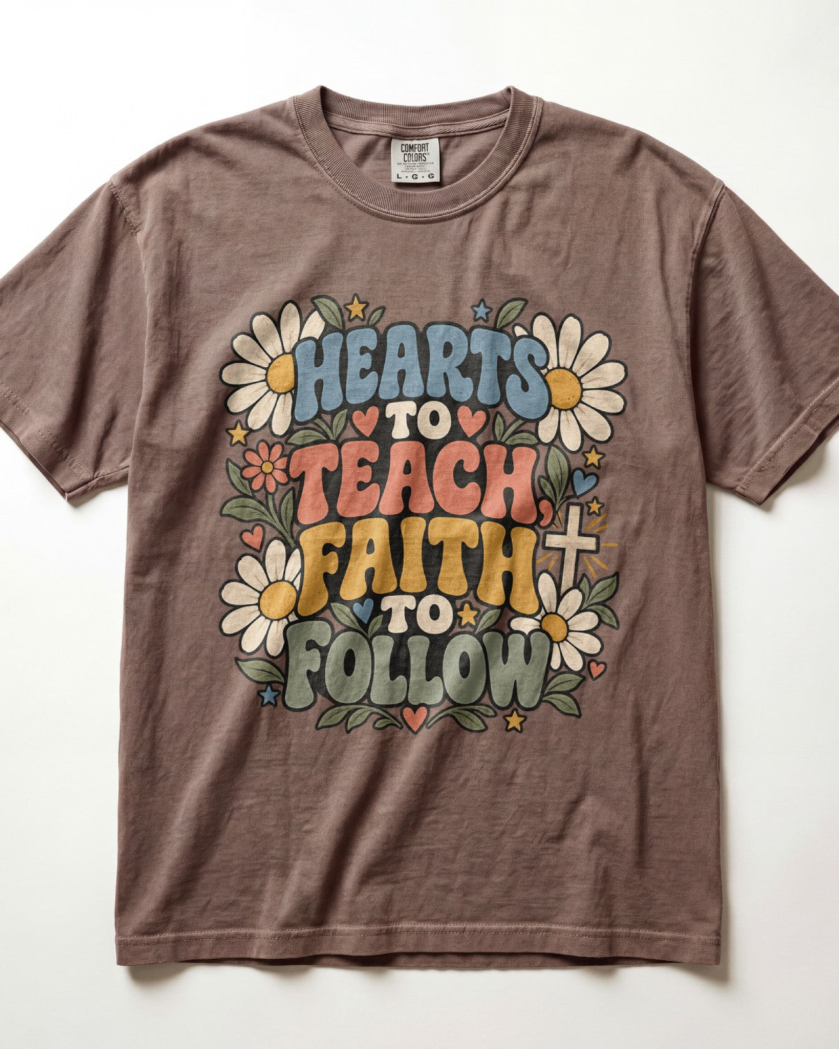 Hearts To Teach, Faith To Follow Kindergarten Teacher Shirt