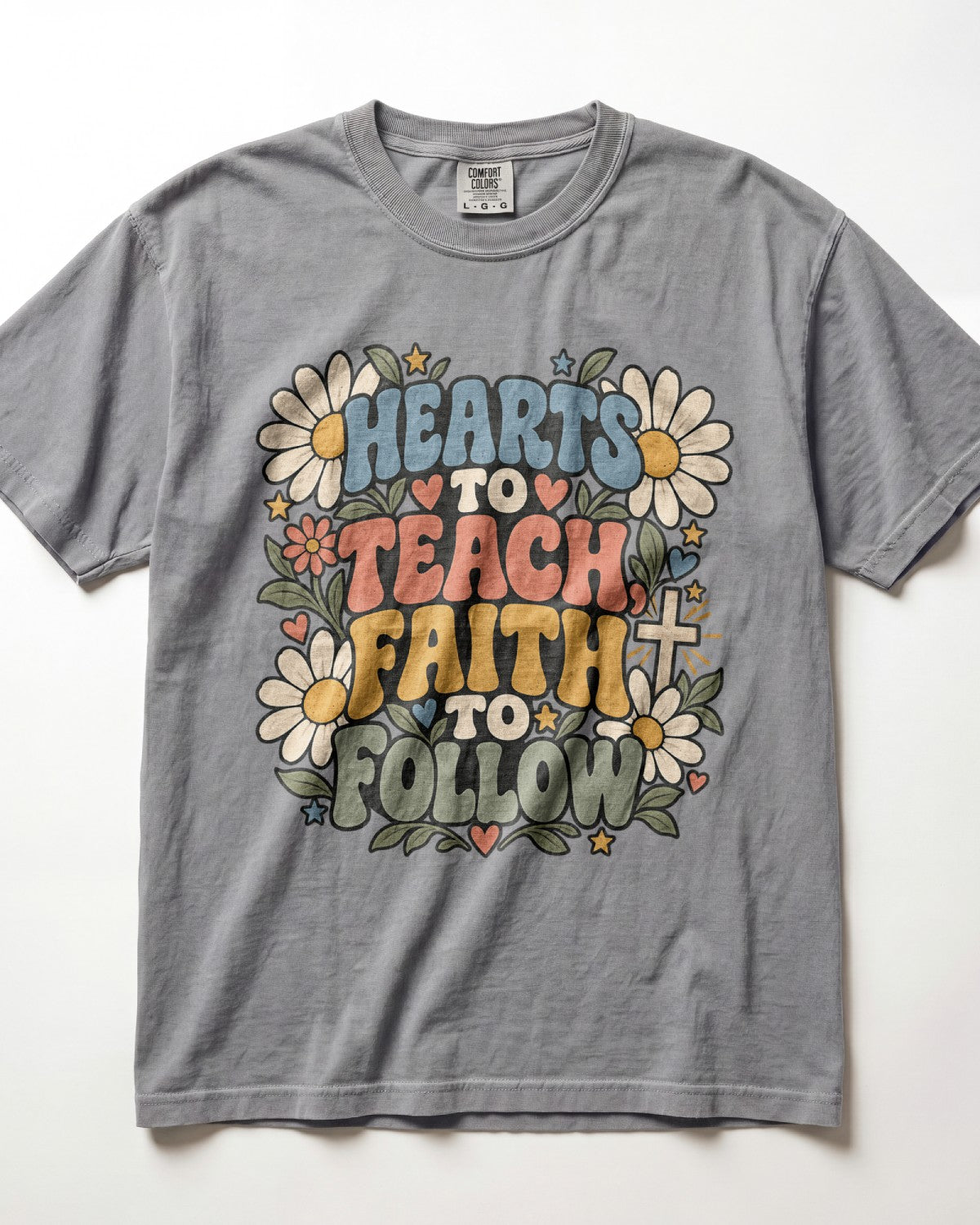Hearts To Teach, Faith To Follow Kindergarten Teacher Shirt