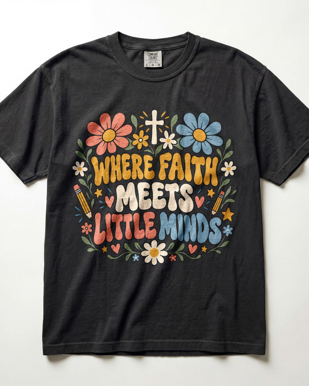 Where Faith Meets Little Minds Kindergarten Teacher Shirt
