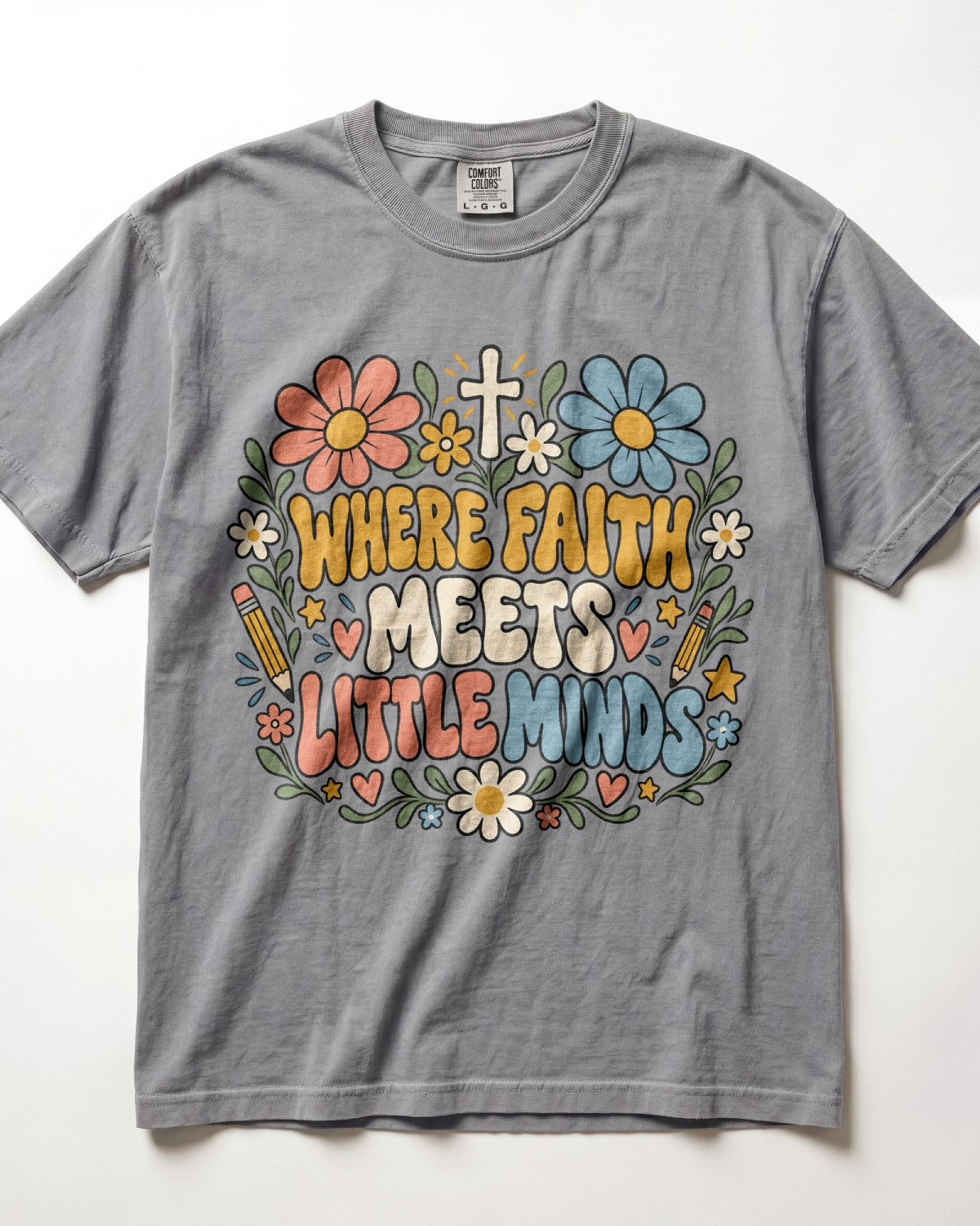 Where Faith Meets Little Minds Kindergarten Teacher Shirt