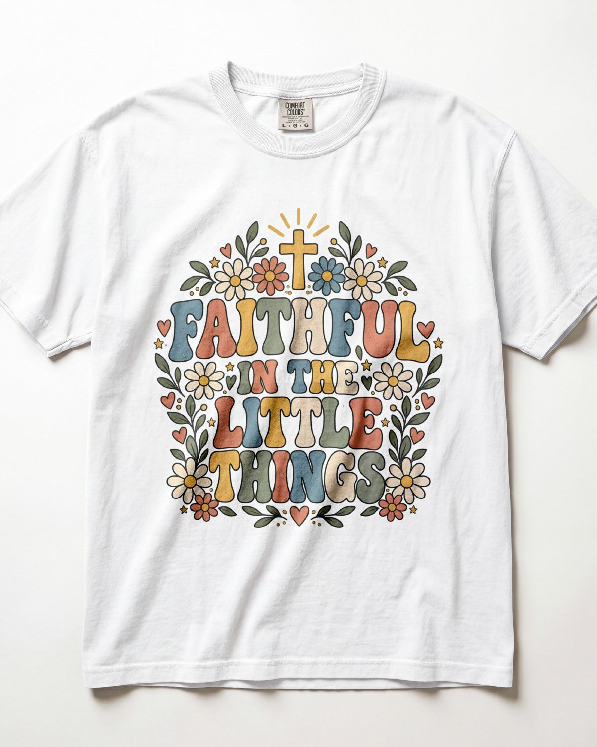 Faithful In The Little Things Kindergarten Teacher Shirt