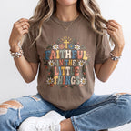 Faithful In The Little Things Kindergarten Teacher Shirt