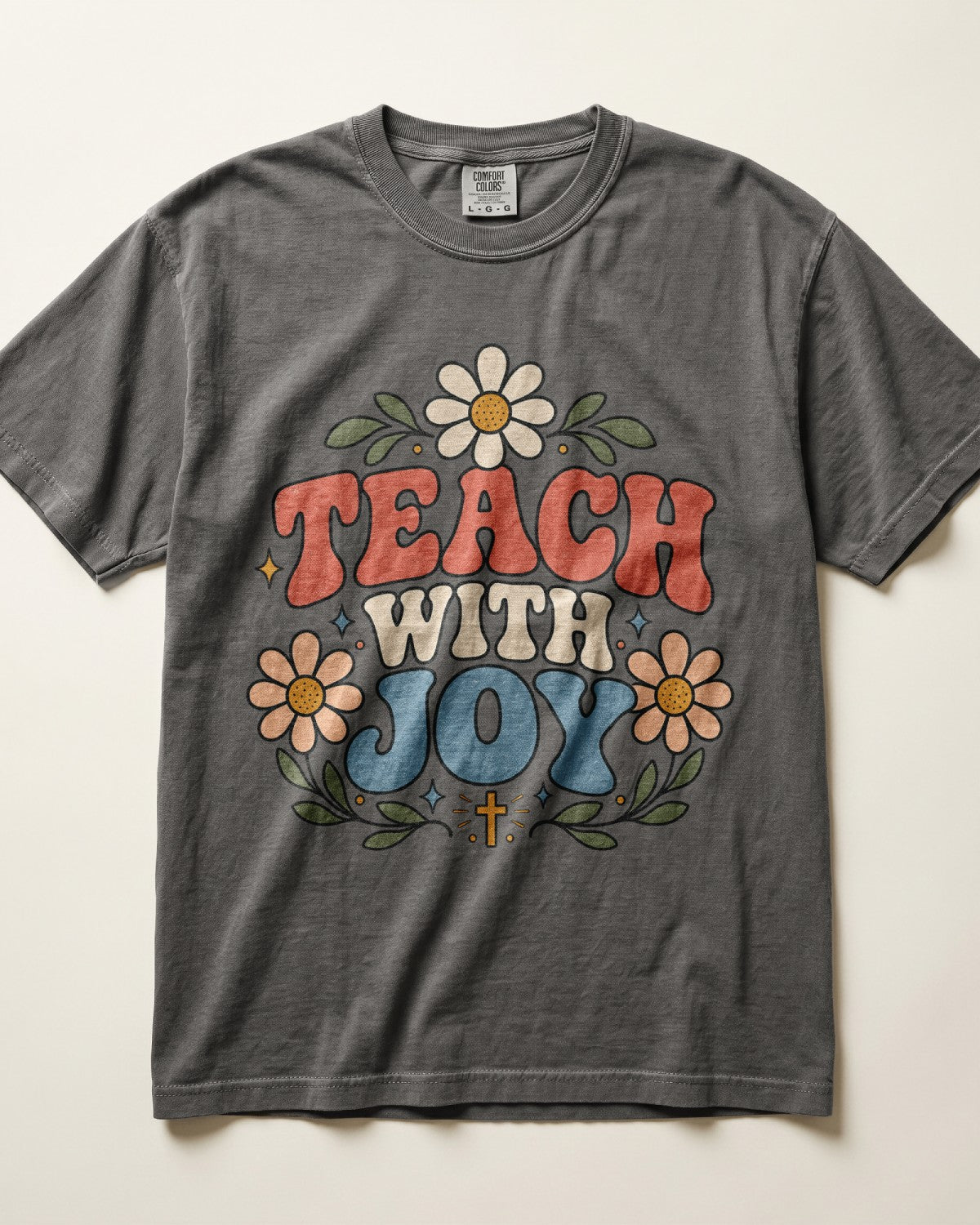 Teach With Joy Kindergarten Teacher Shirt