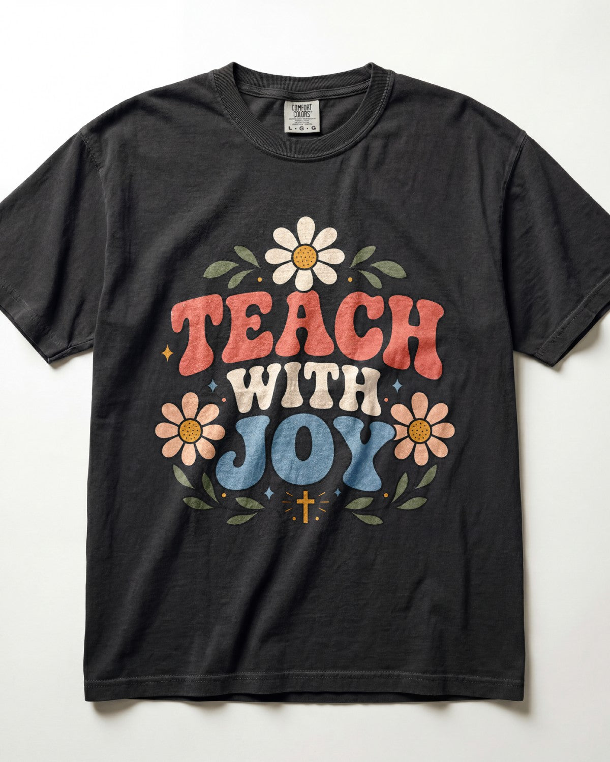 Teach With Joy Kindergarten Teacher Shirt