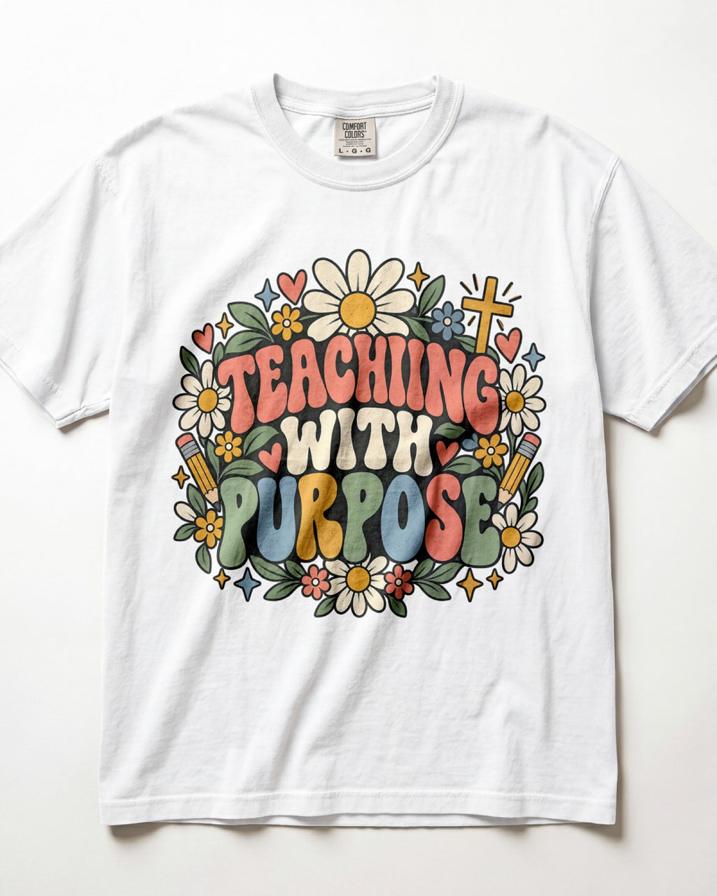 Teaching With Purpose Kindergarten Teacher Shirt