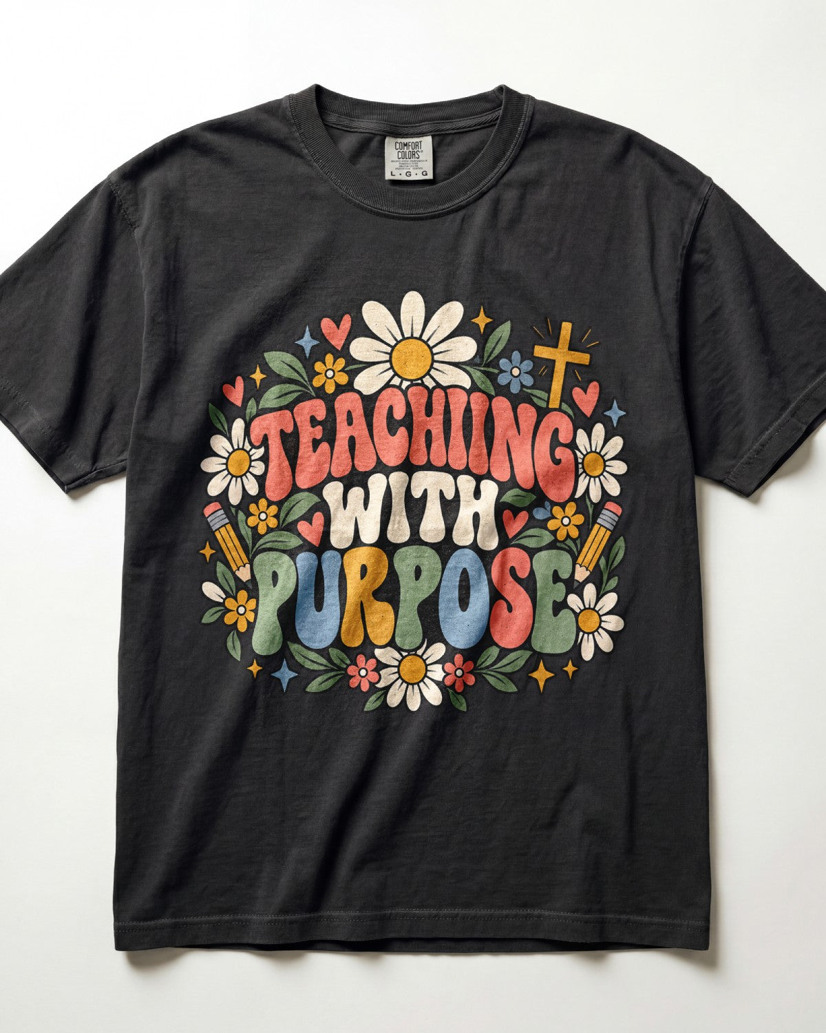 Teaching With Purpose Kindergarten Teacher Shirt