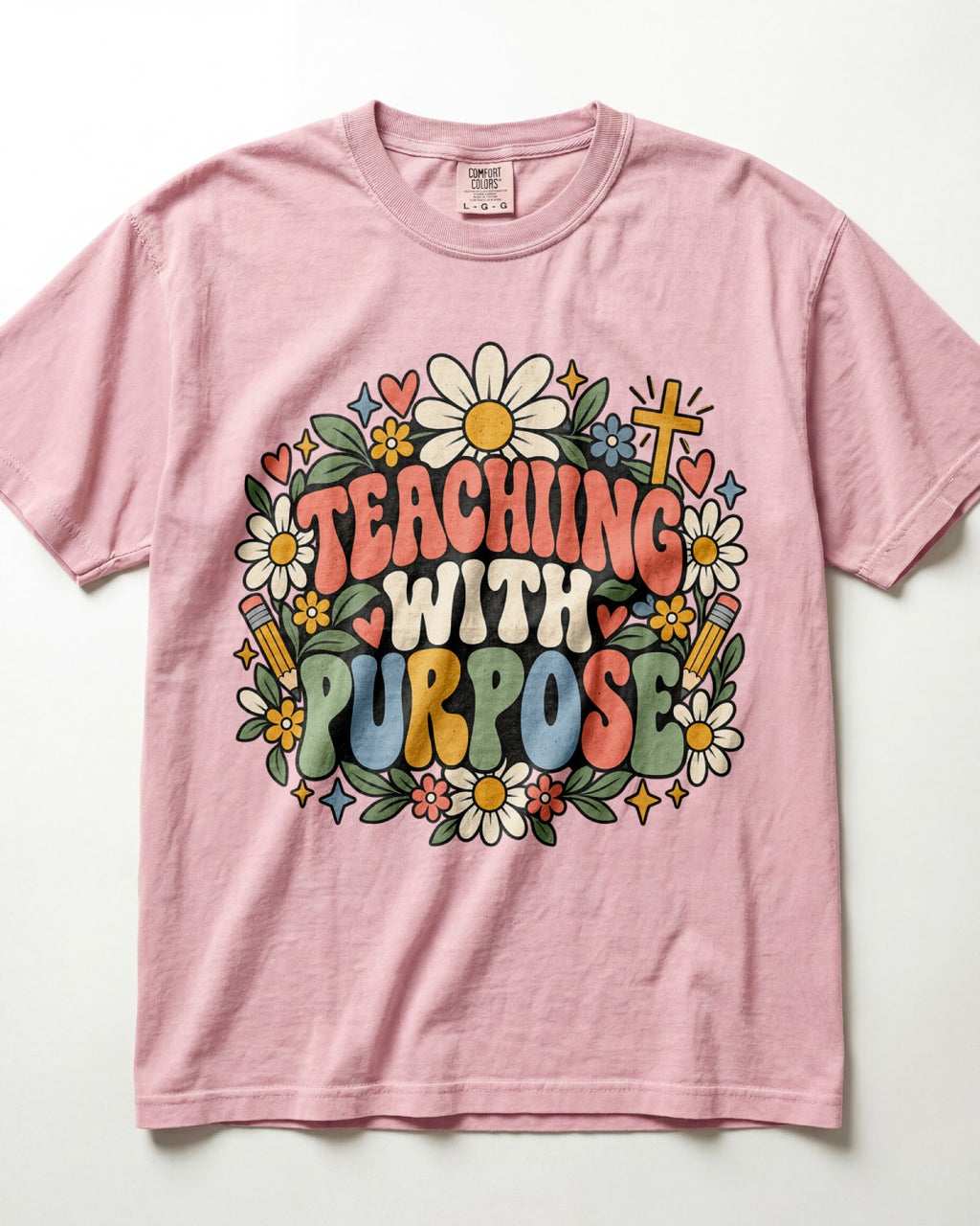 Teaching With Purpose Kindergarten Teacher Shirt