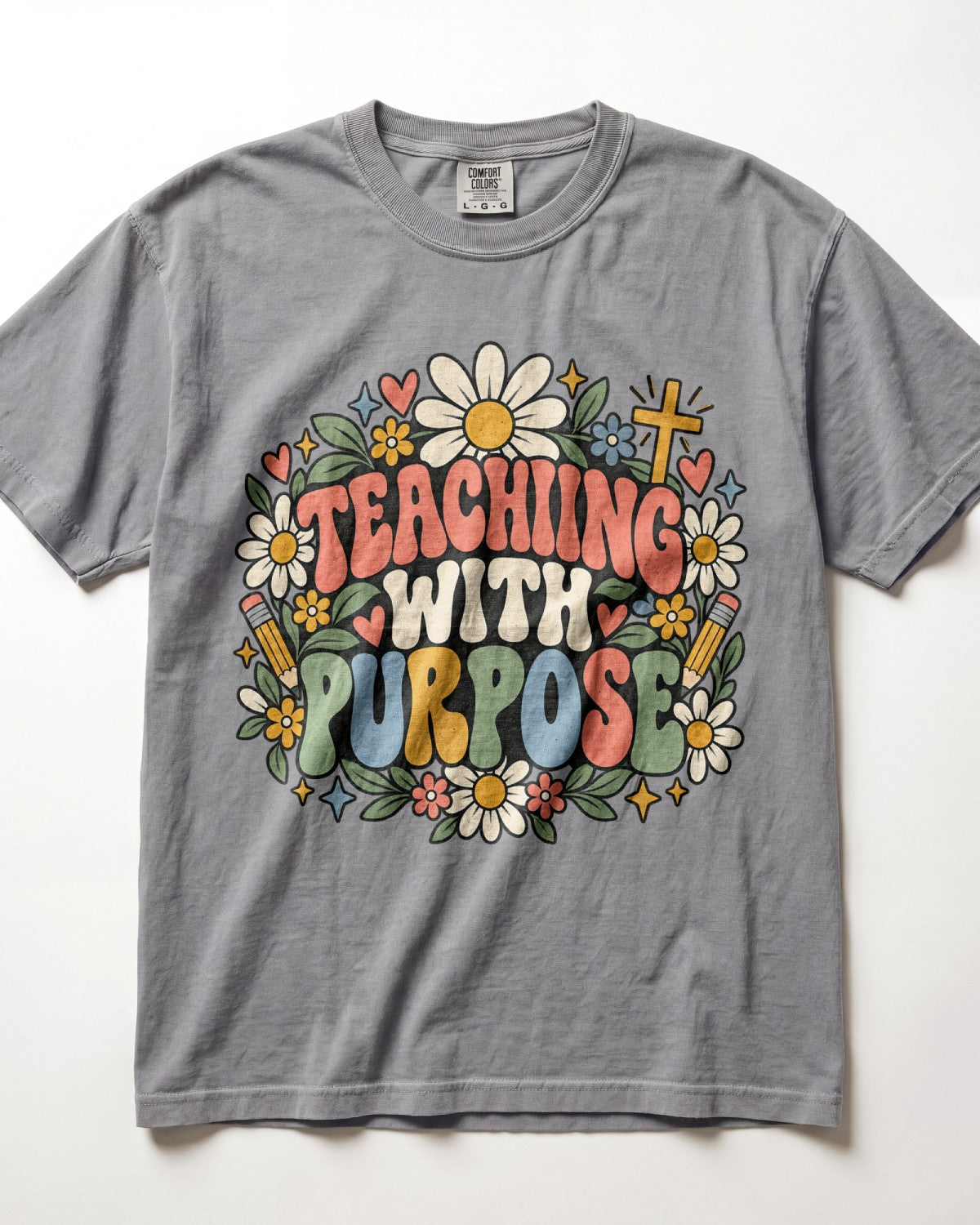 Teaching With Purpose Kindergarten Teacher Shirt