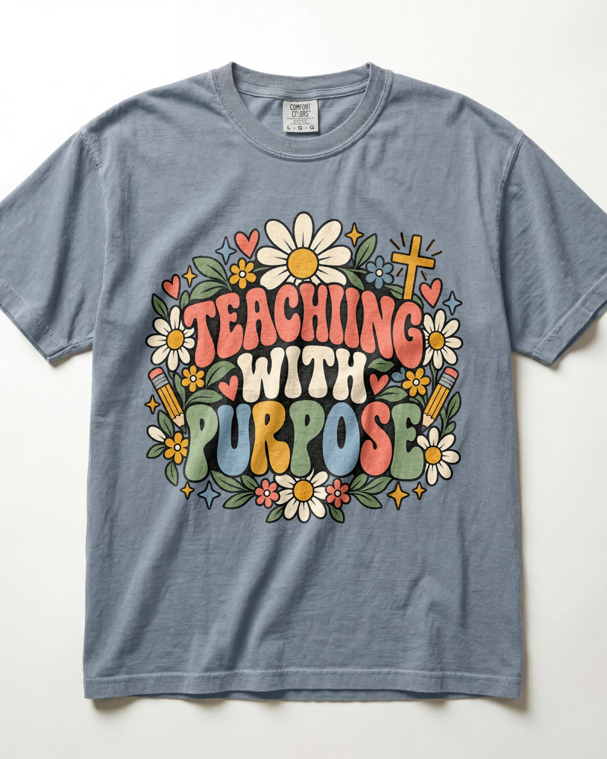 Teaching With Purpose Kindergarten Teacher Shirt