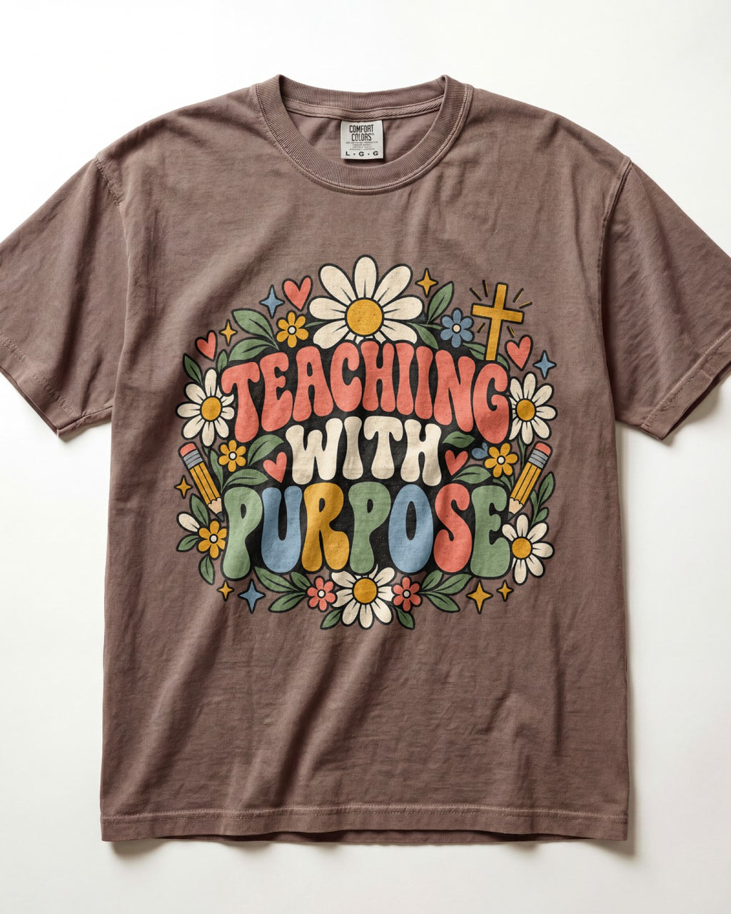 Teaching With Purpose Kindergarten Teacher Shirt