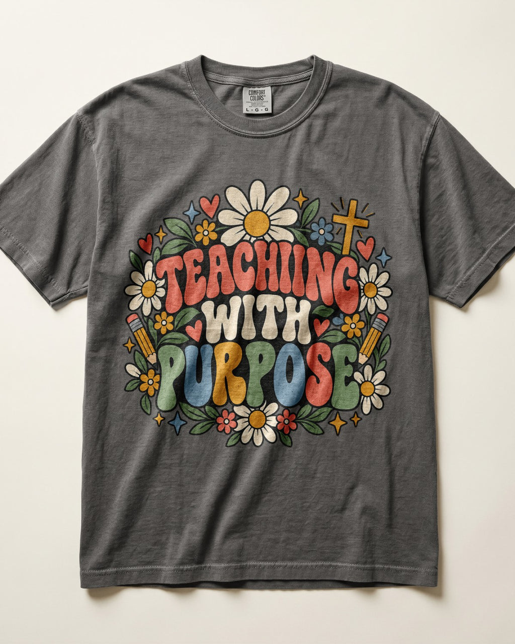 Teaching With Purpose Kindergarten Teacher Shirt