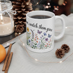 Teach Them, Love Them, Watch Them Grow Kindergarten Teacher Mug