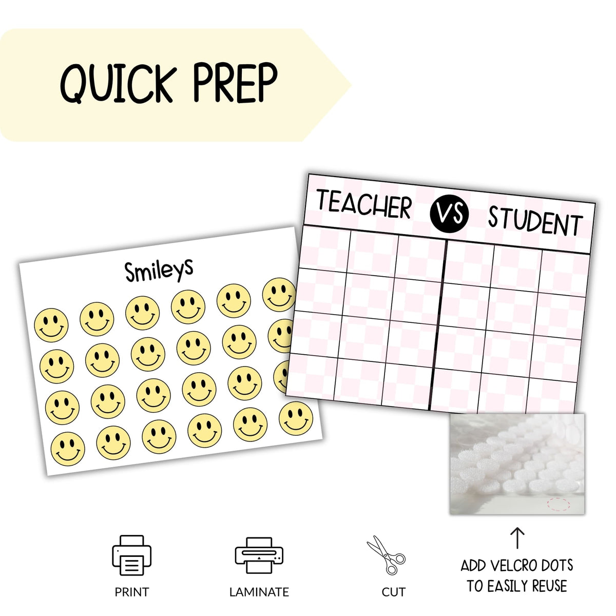 A product preview graphic for a quick prep set featuring printable smiley face and teacher vs student tracking sheets, with icons for print, laminate, cut, and adding velcro dots.
